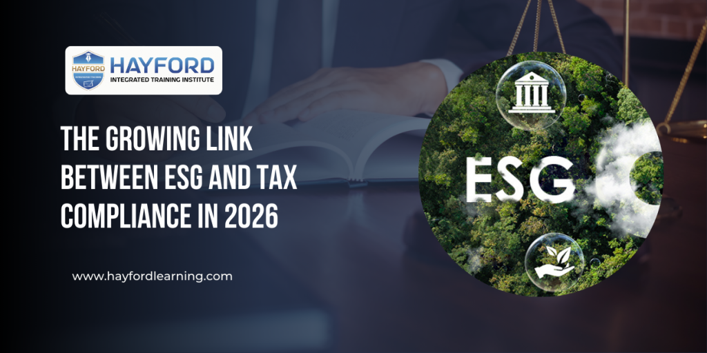 The growing link between ESG and tax compliance in 2026 – Hayford Integrated Training Institute